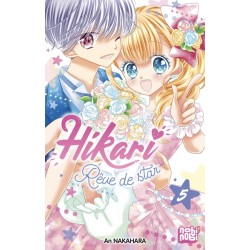 Hikari - Rêve de star T.05