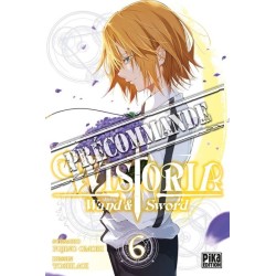 Wistoria - Wand and Sword T.06