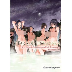 PARADIS DE NANAKA (LE) - ANTHOLOGIE 1 - AKATSUKI MYUUTO