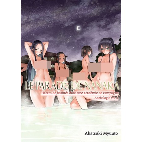 PARADIS DE NANAKA (LE) - ANTHOLOGIE 1 - AKATSUKI MYUUTO