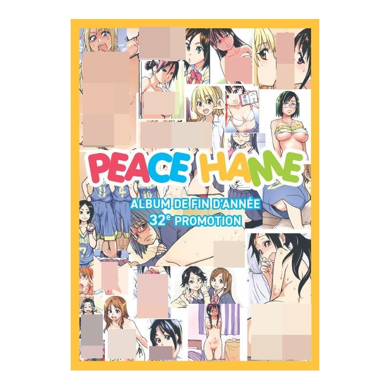 Peace Hame Livret - Album de fin d'année 32ᵉ promotion Peace Hame Livret - Album de fin d'année 32ᵉ promotion