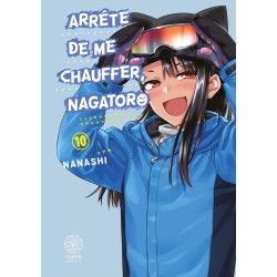 Arrête de me chauffer Nagatoro T.10