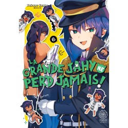Grande Jahy ne perd jamais (la) T.06