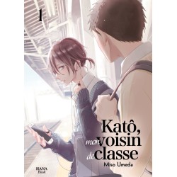 Katô, mon voisin de classe T.01