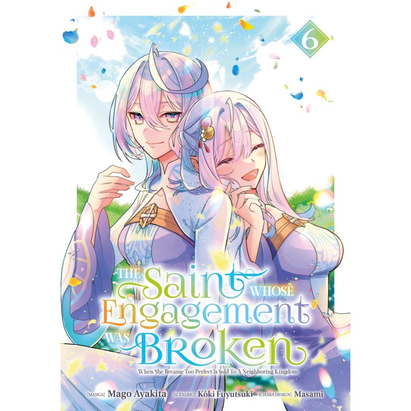 The Saint Whose Engagement Was Broken T.06