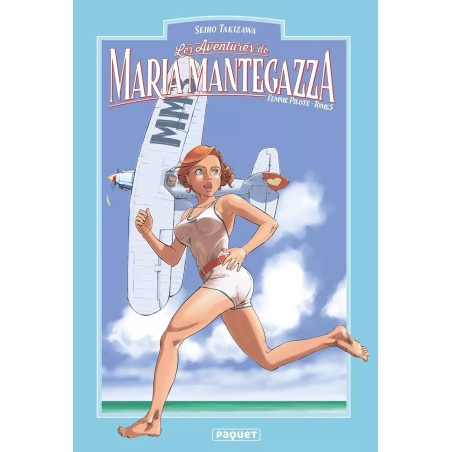 Maria Mantegazza - Femme Pilote T.05