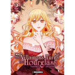 The Villainess turns the hourglass T.02