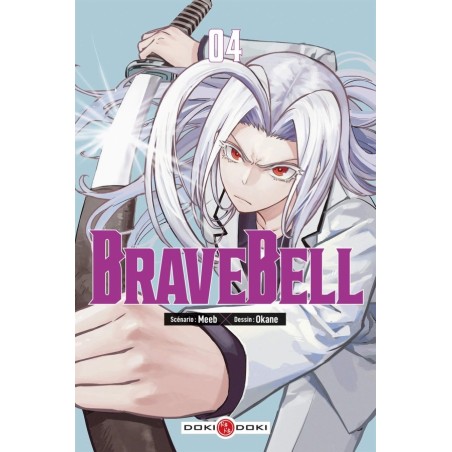 Brave Bell T.04