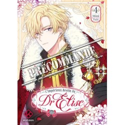 Impérieux Destin du Dr Elise (l') T.04
