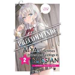 Alya Sometimes Hides Her Feelings in Russian - Light Novel T.02