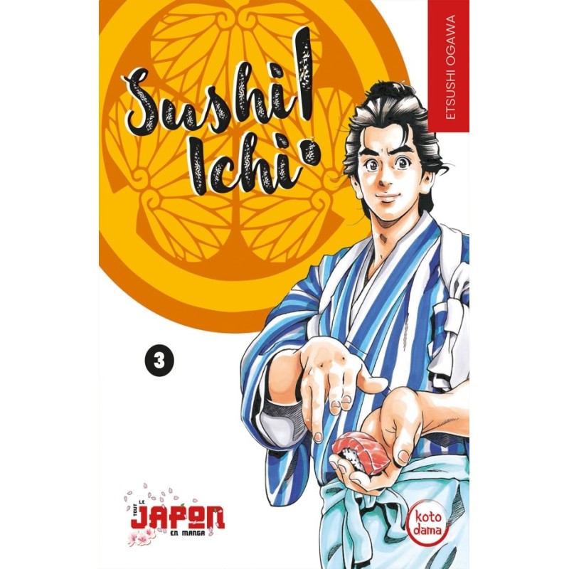 Sushi Ichi T.03 Sushi Ichi T.03