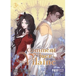 Comment tuer la vilaine T.03