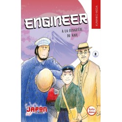 Engineer, A la conquête du rail T.02