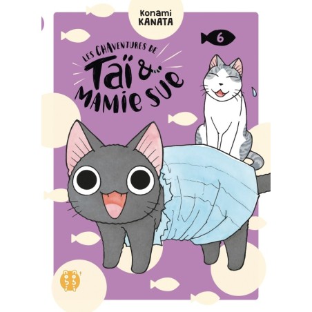 Chaventures de Taï et Mamie Sue (les) T.06