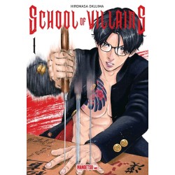 School of Villains T.01