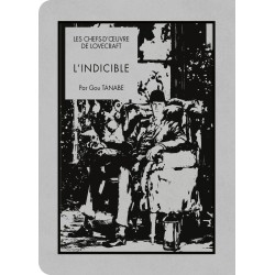 Indicible (L') - Chefs d'oeuvres de Lovecraft (les)