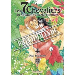 7 chevaliers du royaume des Marronniers (les) T.04