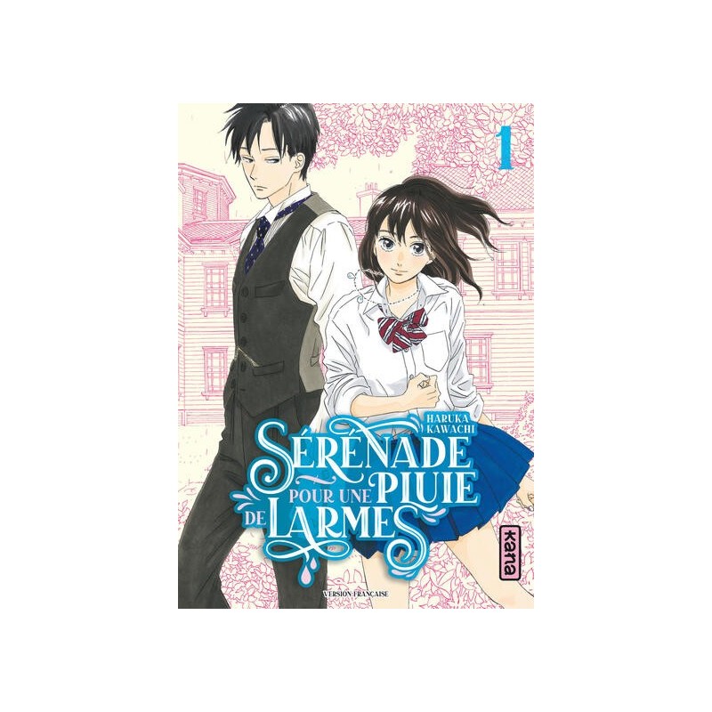 Sérénade pour une pluie de larmes T.01