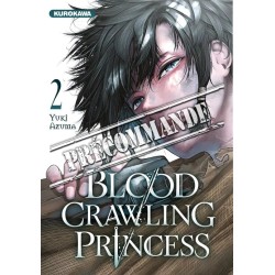 Blood-Crawling Princess T.02