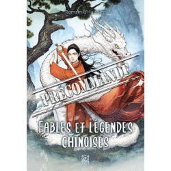 Fables et légendes chinoises - Romain d’Huissier