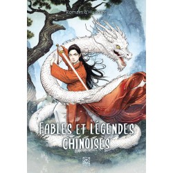 Fables et légendes chinoises - Romain d’Huissier
