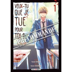 Veux-tu que je tue pour toi ? T.01