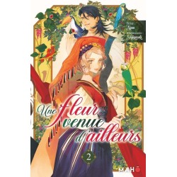 Fleur venue d'ailleurs (une) - Light Novel T.02