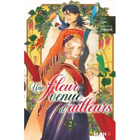 Fleur venue d'ailleurs (une) - Light Novel T.02