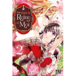Entre la reine et moi T.02