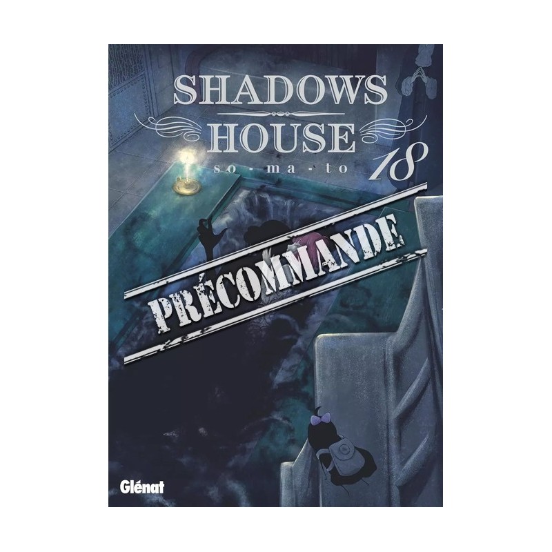 Shadows House T.18