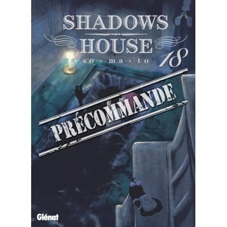 Shadows House T.18