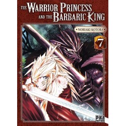The Warrior Princess and the Barbaric King T.07
