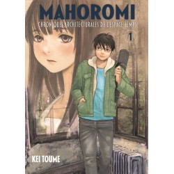 Mahoromi T.01 - Chroniques architecturales de l'espace temps