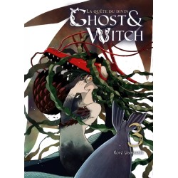 Ghost & Witch - La Quête du Divin T.03