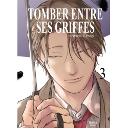 Tomber entre tes griffes T.03