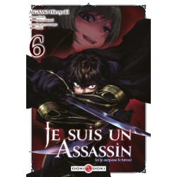 Je suis un assassin (et je surpasse le héros) T.06
