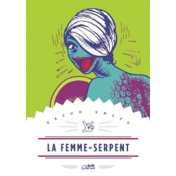 Femme Serpent (la)