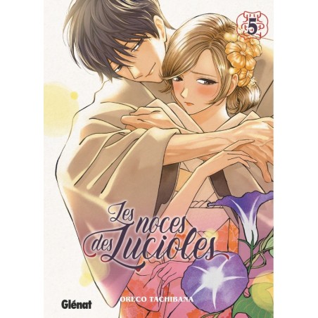 Noces des lucioles (Les) T.05