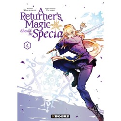 A Returner's Magic Should be Special T.04