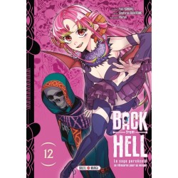 Back From Hell - Le Sage Persécuté se Réincarne pour se Venger T.12