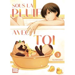 Sous la pluie avec toi T.03