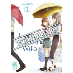 Living With My Brother's Wife T.01