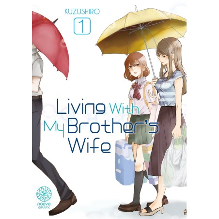 Living With My Brother's Wife T.01