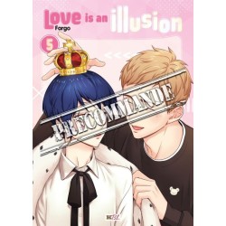 Love is an illusion T.05