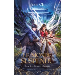 MONDE SUSPENDU (Le) T.02  - LE DEMON ET LA LUMIERE