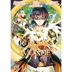 Réincarné dans un autre monde T.15