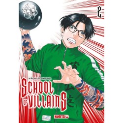 School of Villains T.02