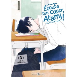 Écoute ton coeur, Atami ! T.03