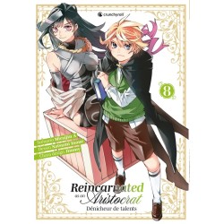 Reincarnated As An Aristocrat - Dénicheur de talents T.08