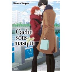 Caché sous son masque T.03